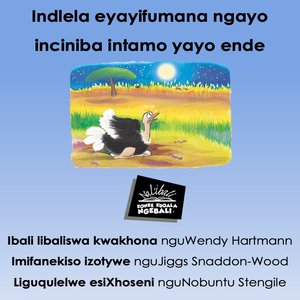 cover image of How the Ostrich got a Long Neck (isiXhosa)